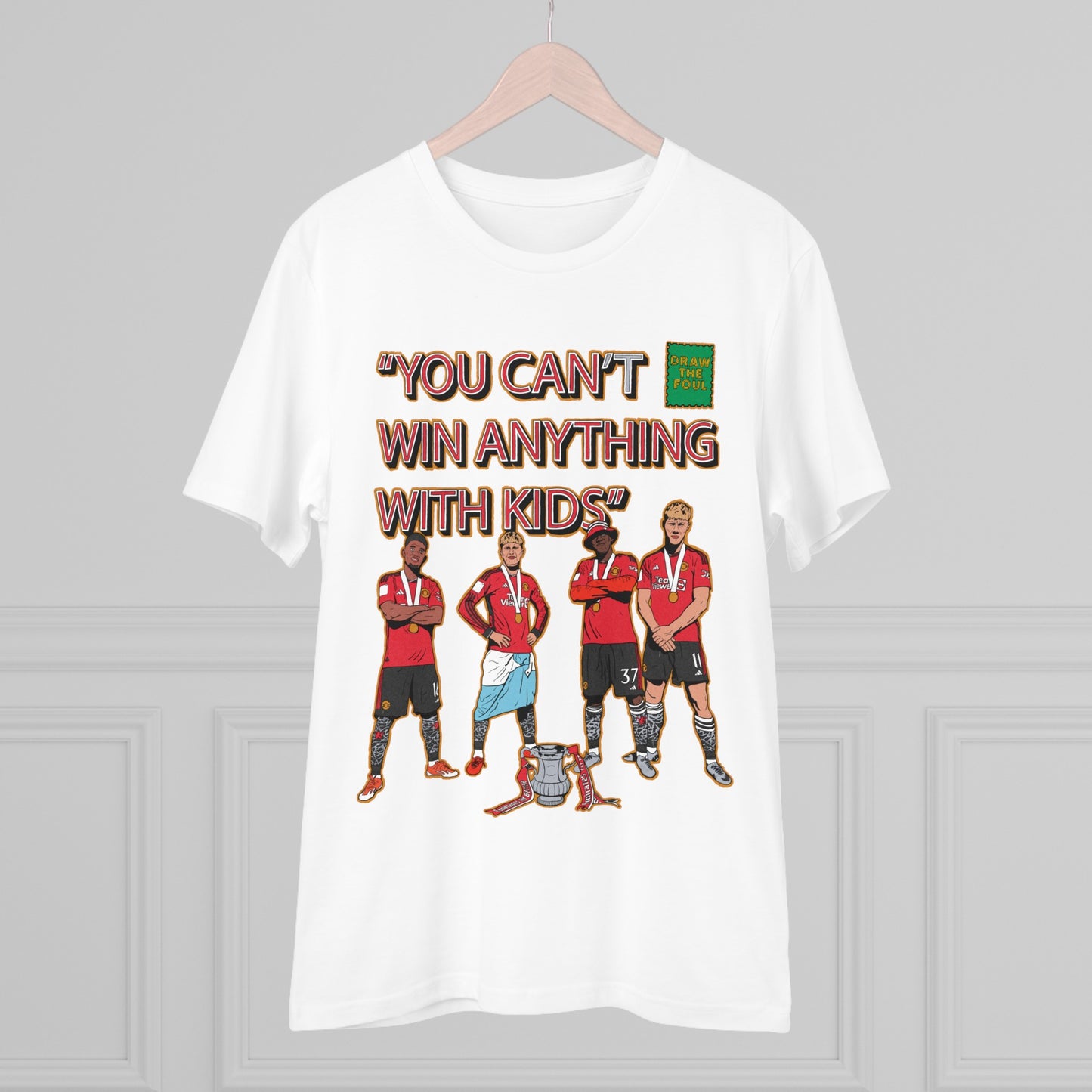 "You Can't Win Anything With Kids" T Shirt (FA Cup Champions 2024)